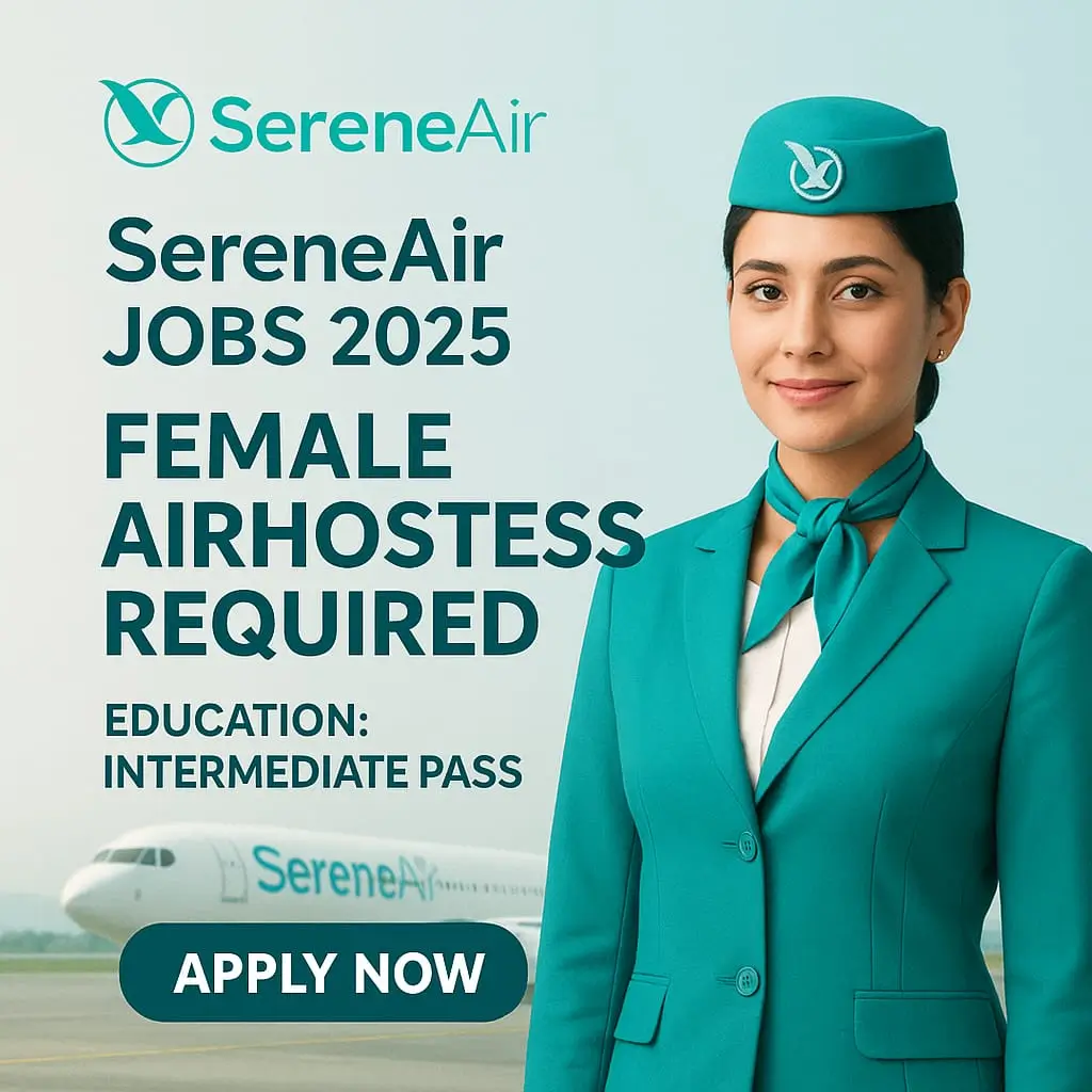 Read more about the article SereneAir Cabin Crew Jobs 2025 – Walk-in Interviews in Peshawar