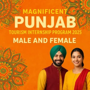 Read more about the article Magnificent Punjab Tourism Internship Program 2025 – Apply Online