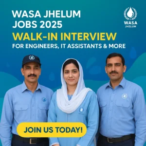 Read more about the article WASA Jhelum Jobs 2025 – Walk-in Interview for Engineers, IT Assistants & More